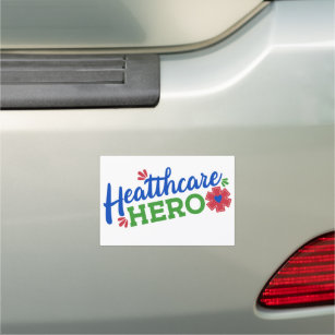 Healthcare Hero Car Magnet