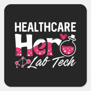 Healthcare Hero Lab Tech Laboratory Technician Square Sticker