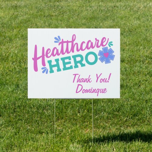 Healthcare Hero Personalized Sign