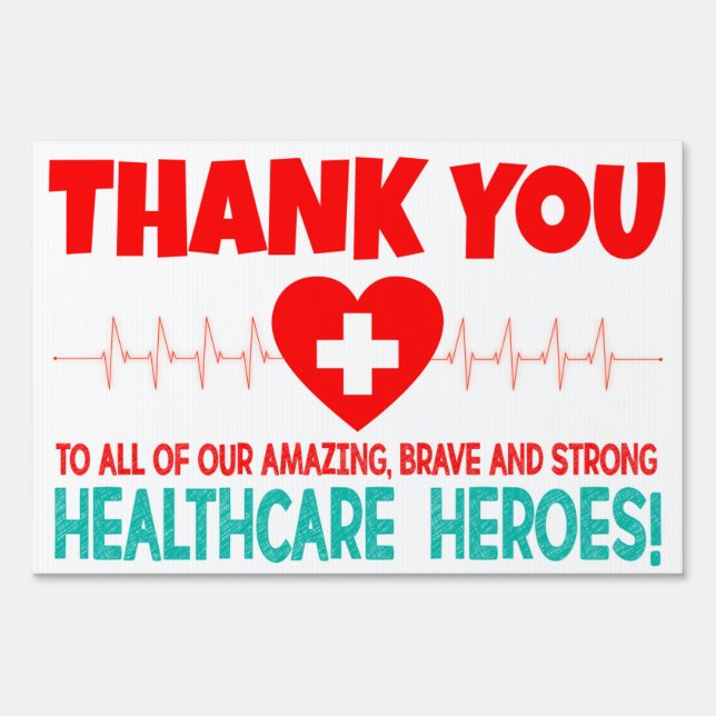 Healthcare Heroes, Medical Frontline Hospital Sign (Front)