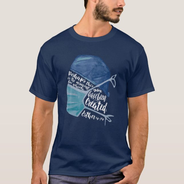 Healthcare Heroes Perhaps This Is The Moment Nurse T-Shirt (Front)