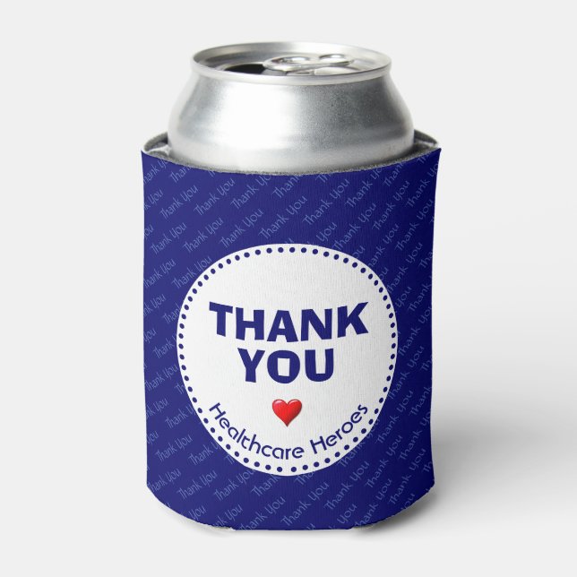 Healthcare Heroes THANK YOU Customizable BLUE Can Cooler (Can Front)