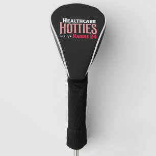 Healthcare Hotties for Harris 24 Election Kamala Golf Head Cover