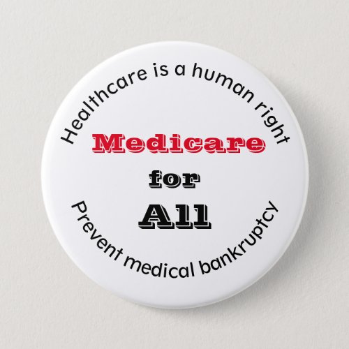 Healthcare Human Right Medicare for All Button