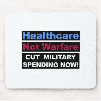 Healthcare Not Warfare Mouse Pad