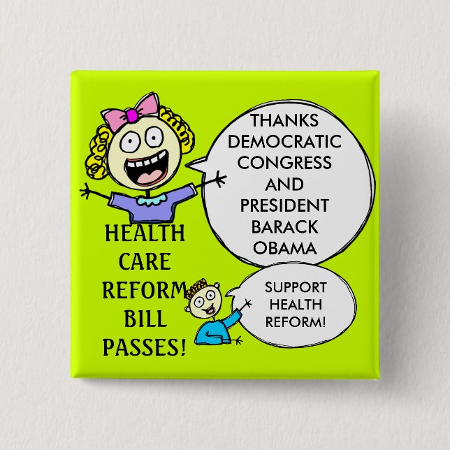 HEALTHCARE REFORM BILL BUTTON (Front)