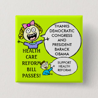 HEALTHCARE REFORM BILL BUTTON