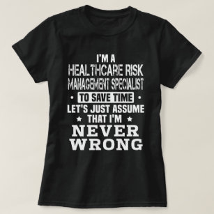 Healthcare Risk Management Specialist T-Shirt