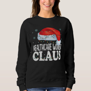 Healthcare Worker Claus Christmas Matching Costume Sweatshirt