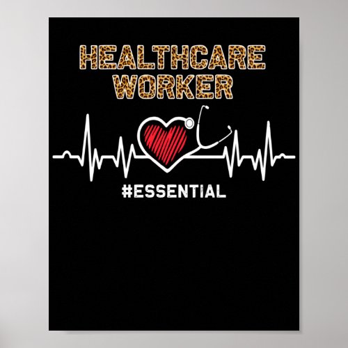 Healthcare Worker Essential Stethoscope Heartbeat Poster