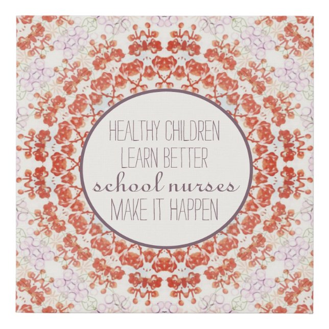 Healthy Children; School Nurse Quote Faux Canvas Print (Front)