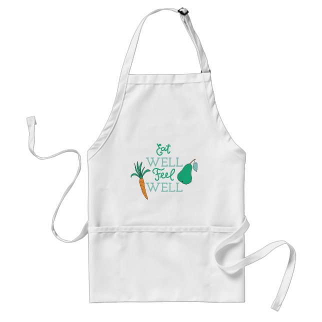 Healthy Eating Quotes Eat Well Feel Well Diet Art Adult Apron (Front)