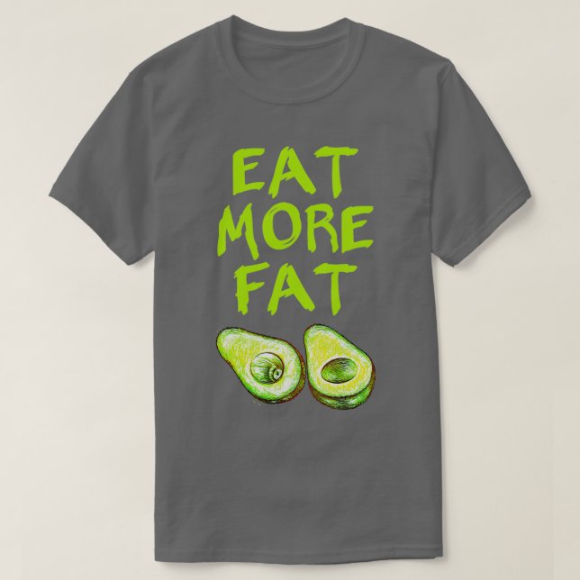 Healthy Fats T-Shirt (Design Front)