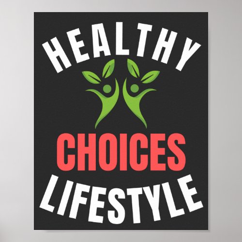 Healthy Lifestyle Choices  Poster