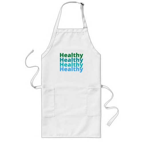 Healthy long apron