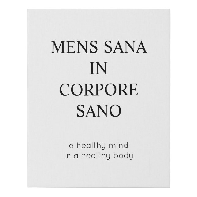 Healthy Mind In A Healthy Body Latin Quote Faux Canvas Print (Front)