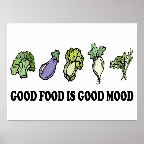 Healthy Saying Good Food Is Good Mood Eat Healthy Poster