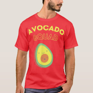 Healthy Smiling AvocadoAvocado Squad  T-Shirt
