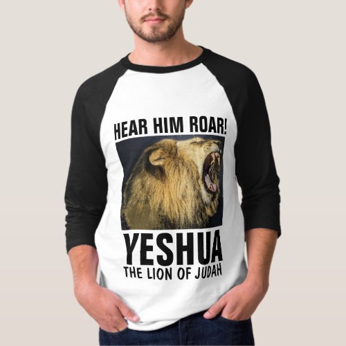 HEAR HIM ROAR YESHUA LION OF JUDAH T_Shirts