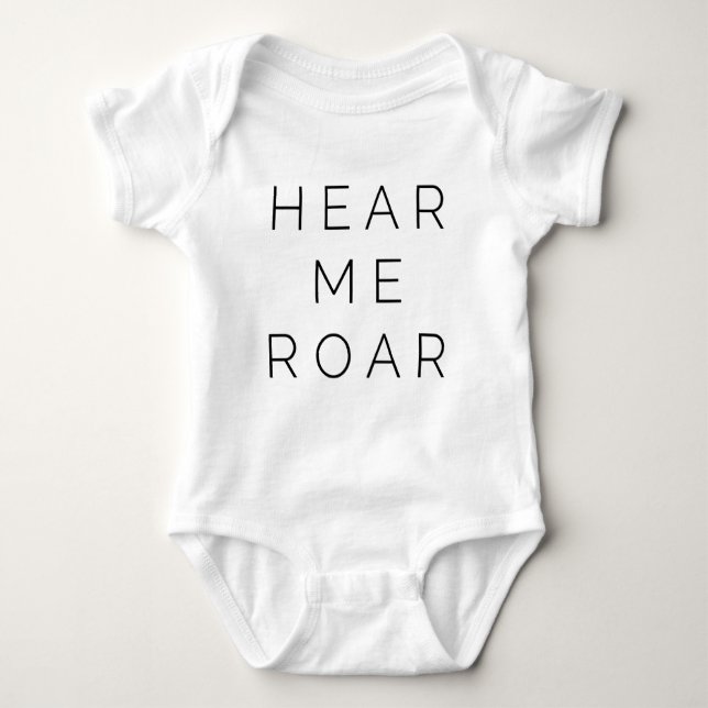 Hear Me Roar (Light Font) Baby Bodysuit (Front)