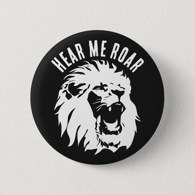 Hear Me Roar  Lion Face Button (Front)