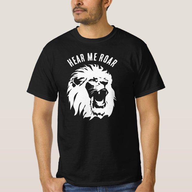 Hear Me Roar  Lion Face T-Shirt (Front)