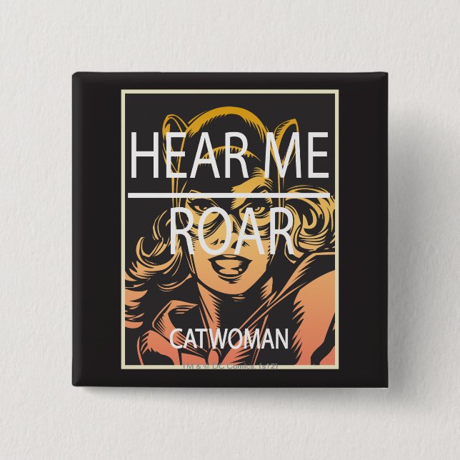 Hear Me Roar Pinback Button (Front)