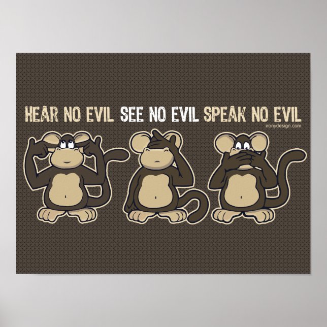 Hear No Evil Monkeys Humor Poster (Front)