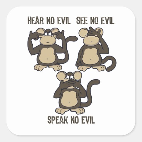 Hear No Evil Monkeys _ New Square Sticker