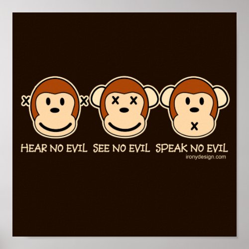 Hear No Evil Monkeys Poster