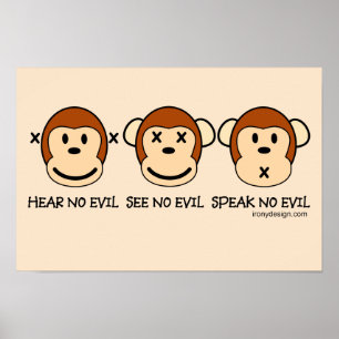 Hear No Evil Monkeys Poster