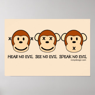 Hear No Evil Monkeys Poster