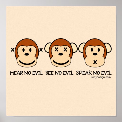 Hear No Evil Monkeys Print | Zazzle