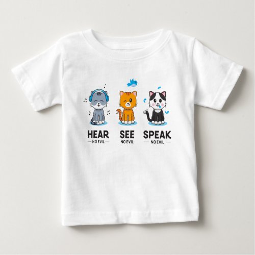Hear See Speak No Evil Cats Baby Top T_shirt