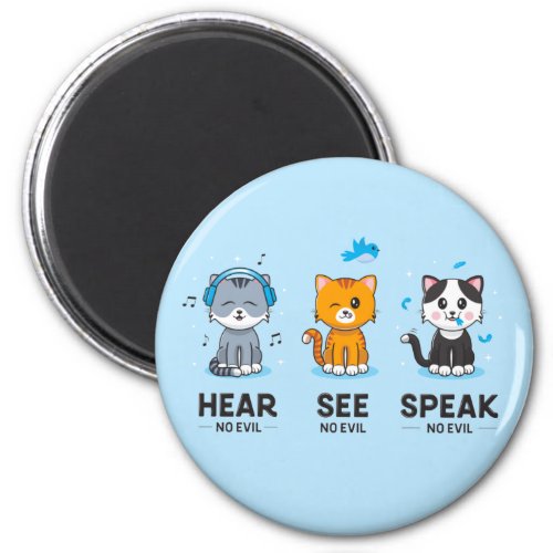 Hear See Speak No Evil Cats Magnet