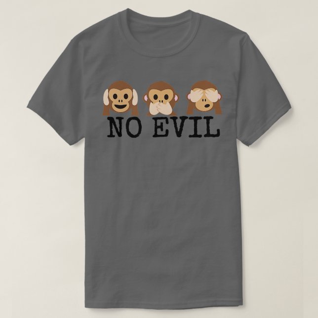 Hear Speak See No Evil Monkey Funny  Gift  T-Shirt (Design Front)