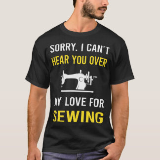 Hear You Sewing T-Shirt