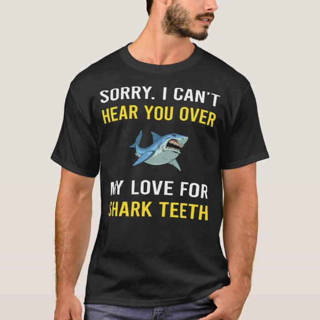 Hear You Shark Teeth T-Shirt (Front)
