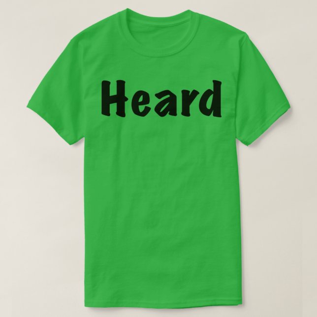 Heard T-Shirt (Design Front)