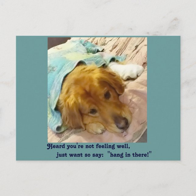 Heard you're not feeling well postcard (Front)