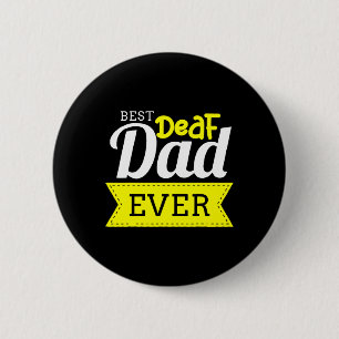 Hearing - Deaf - Unable To Hear - Deaf Awareness A Button