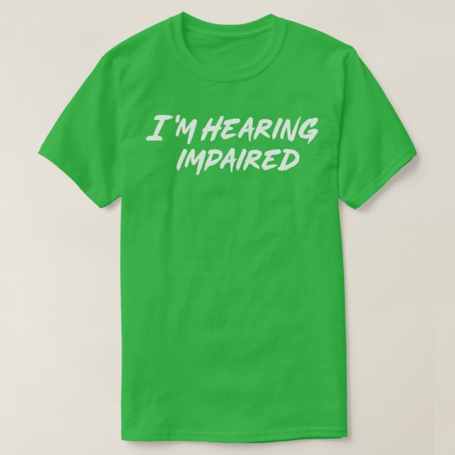 Hearing Impaired American Sign classic T-Shirt (Design Front)