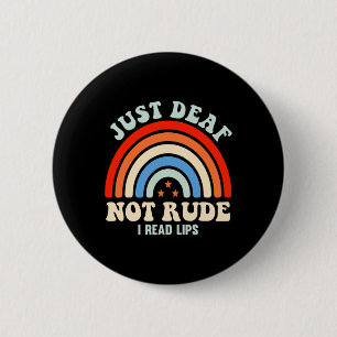 Hearing Impaired Deaf Asl Sign Language Just Deaf Button