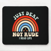 Hearing Impaired Deaf ASL Sign Language Just Deaf