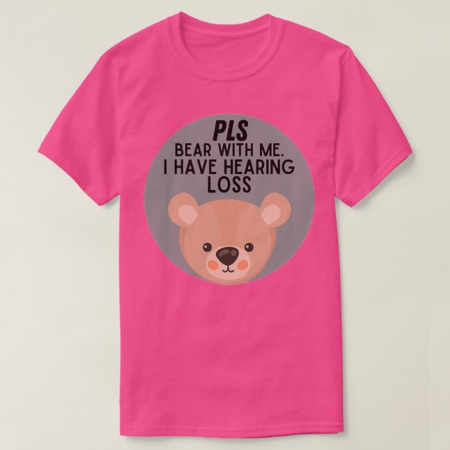 hearing impaired Hearing Loss 7 T-Shirt (Design Front)