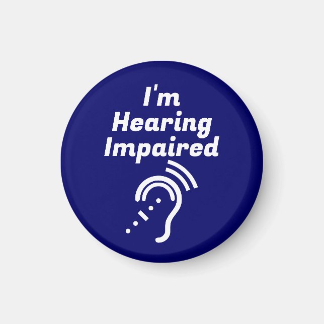 Hearing Impaired Please Be Patient Magnet (Front)