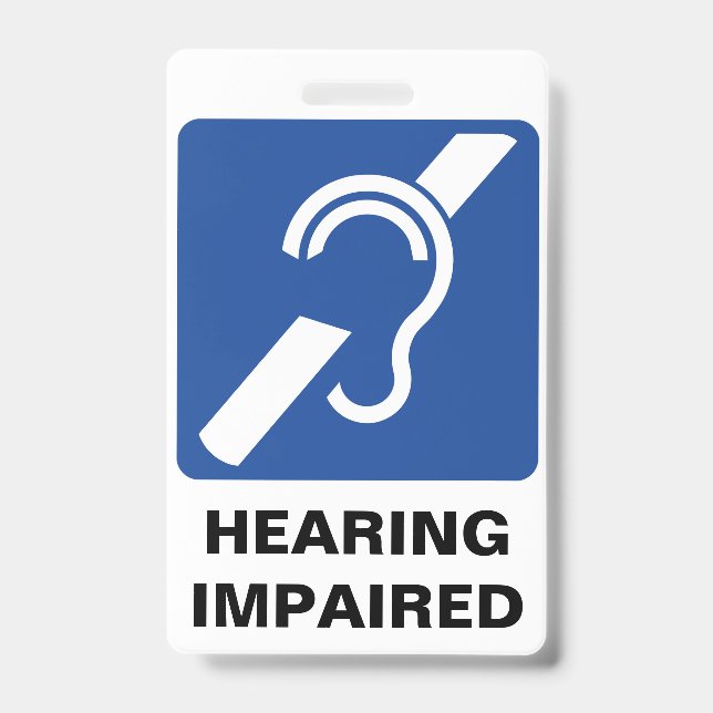 Hearing Impaired Support Badge (Front)