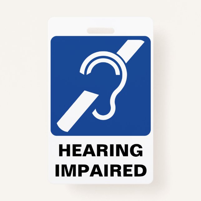 Hearing Impaired Support Badge (Front)