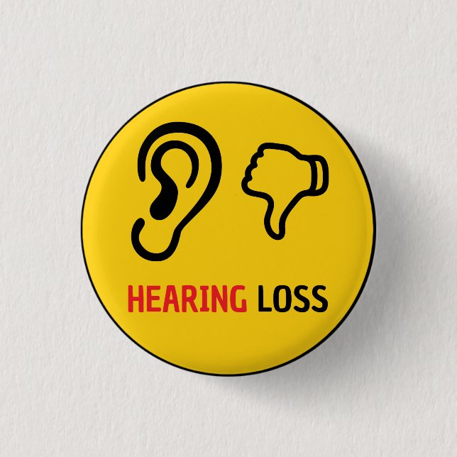 hearing loss awareness button (Front)