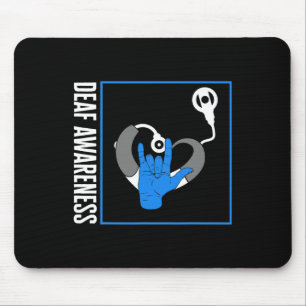 Hearing Loss Awareness Deaf Cochlear Implant ASL H Mouse Pad